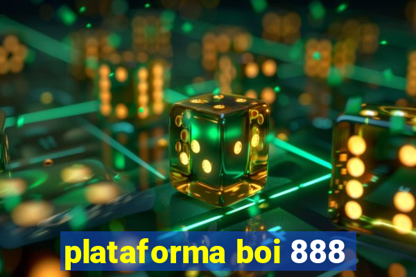 plataforma boi 888